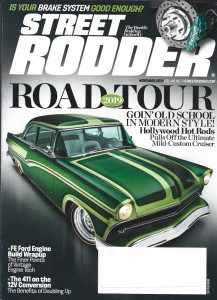 STREET RODDER 2019 NOV - BRAKES, HOLLYWOOD HOT RODS, FE FORD ENG, 411 12V